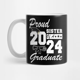 Proud Sister of a 2024 Graduate Class of 2024 Graduation Mug